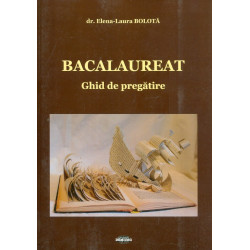 Bacalaureat. Ghid de pregatire