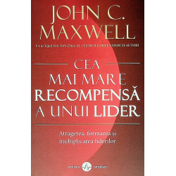 Cea mai mare recompensa a...
