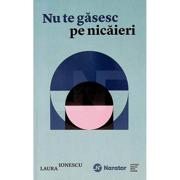 Nu te gasesc nicaieri