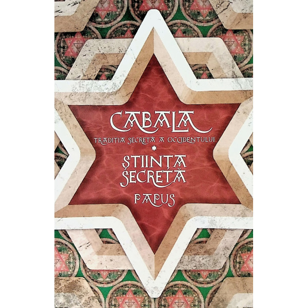 Cabala. Traditia secreta a occidentului
