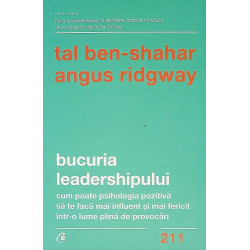 Bucuria leadershipului. Cum...