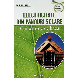 Electricitate din panouri solare. Cunostinte de baza