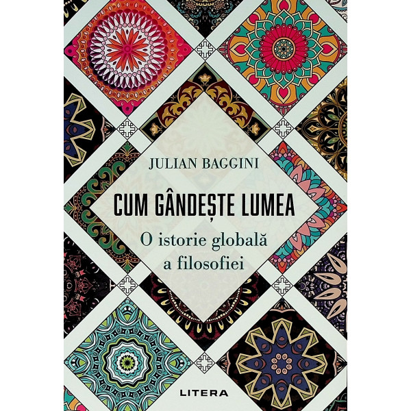 Cum gandeste lumea. O istorie globala a filosofiei