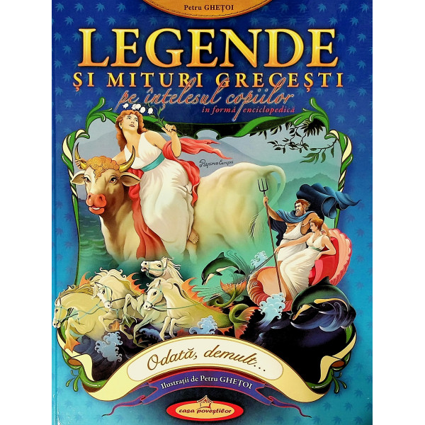 Legende si mituri grecesti pe intelesul copiilor