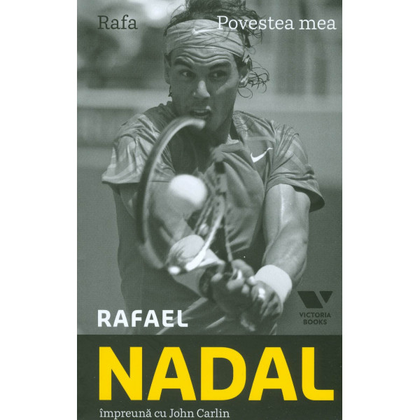 Rafa. Povestea mea