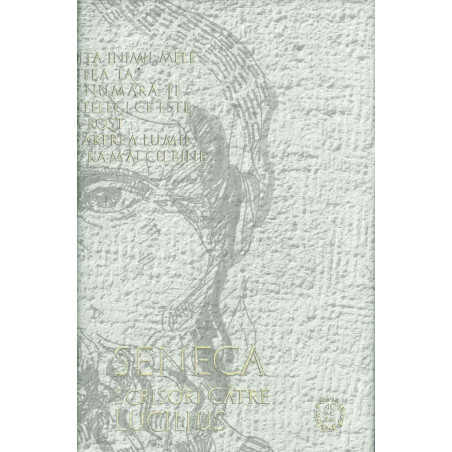 Scrisori catre Lucilius,...