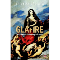 Glafire. Teme fierbinti ale...