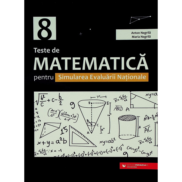 Matematica, clasa a VIII-a - Teste pentru simularea Evaluarii Nationale