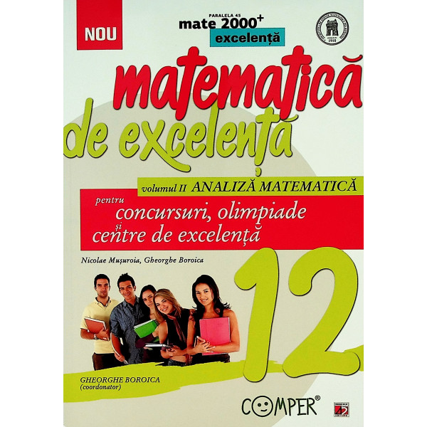 Matematica de excelenta pentru concursuri, olimpiade si centre de excelenta, clasa a XII-a, vol. II - Analiza matematica
