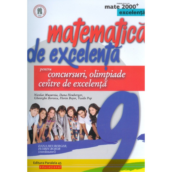 Matematica de excelenta pentru concursuri, olimpiade si centre de excelenta, clasa a IX-a