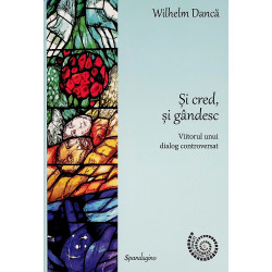 Si cred,si gandesc-Viitorul...