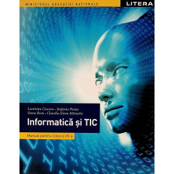 Informatica si Tic, clasa a...