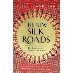 The New Silk Roads