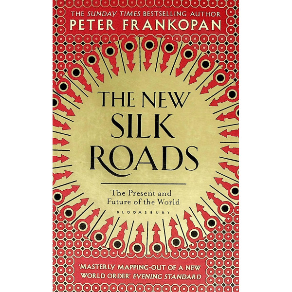 The New Silk Roads