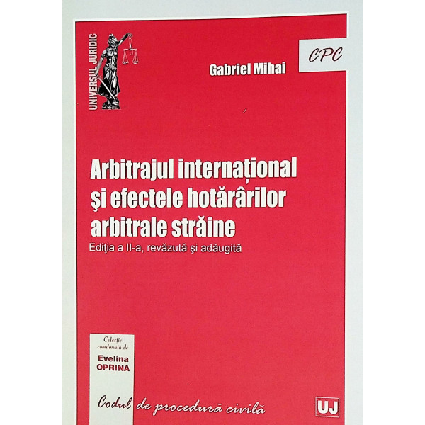 Arbitrajul international si efectele hotararilor arbitrale straine