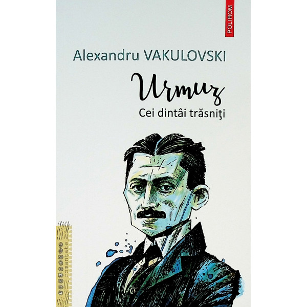 Urmuz. Cei dintai trasniti