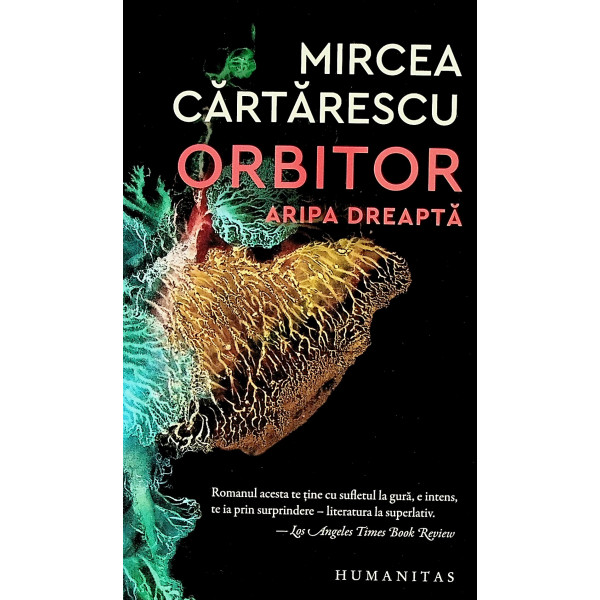 Orbitor, vol. III - Aripa dreapta