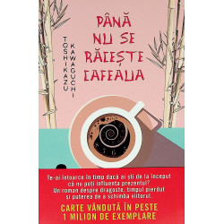 Pana nu se raceste cafeaua