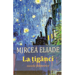 La tiganci. Nuvele fantastice