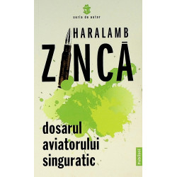 Dosarul aviatorului singuratic