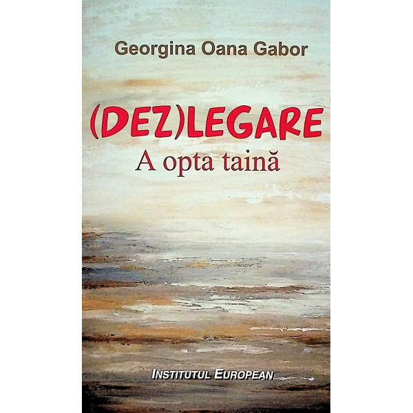 (Dez)legare. A opta taina