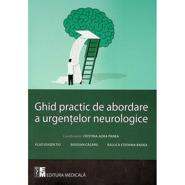 Ghid practic de abordare a urgentelor neurologice