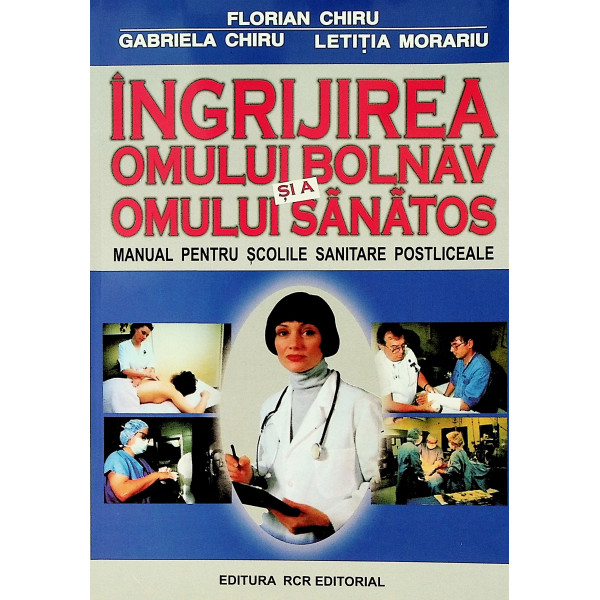 Ingrijirea omului bolnav si a omului sanatos