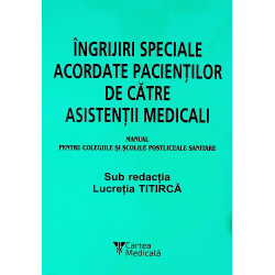 Ingrijiri speciale acordate...