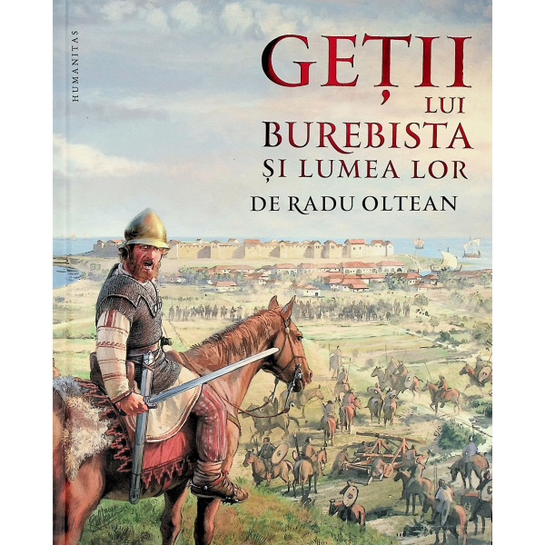 Getii lui Burebista si lumea lor