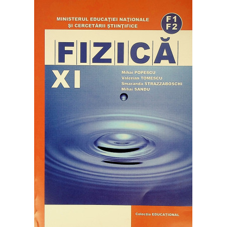 Fizica F1-F2, clasa a XI-a
