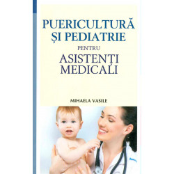 Puericultura si pediatrie...