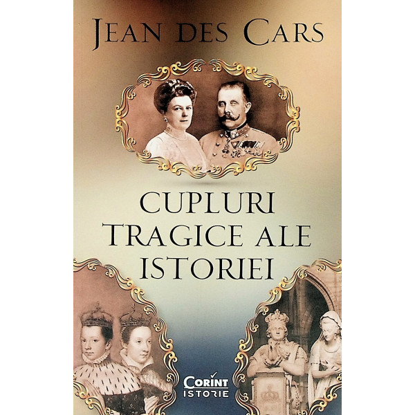 Cuplurile tragice ale istoriei