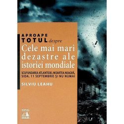 Cele mai mari dezastre ale...