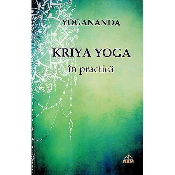 Kriya Yoga in practica