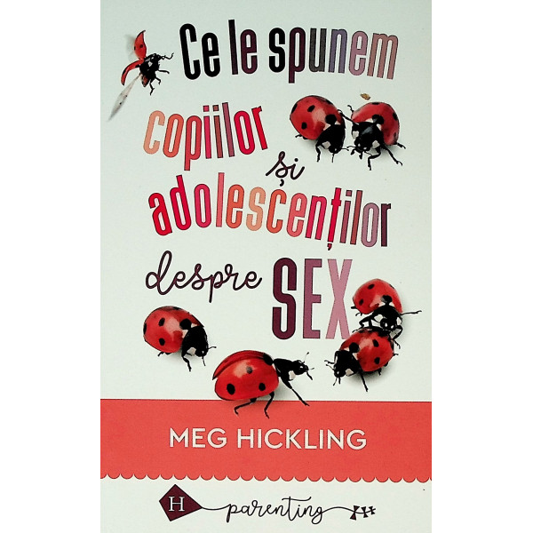 Ce le spunem copiilor si adolescentilor despre sex