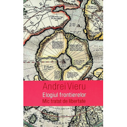 Elogiul frontierelor. Mic...