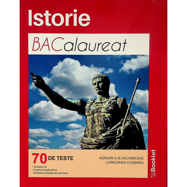 Istorie, 70 de teste - Bacalaureat