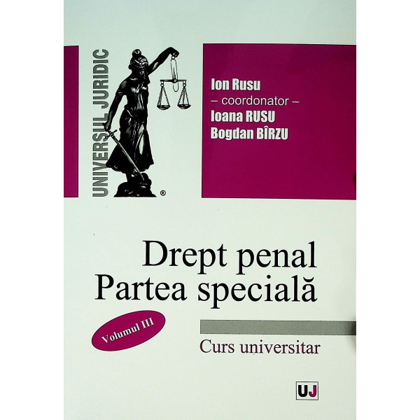 Drept penal, vol. III - Partea speciala