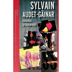 Balamuc la Bucuresti