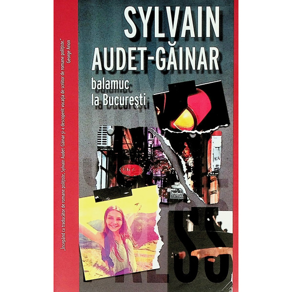 Balamuc la Bucuresti