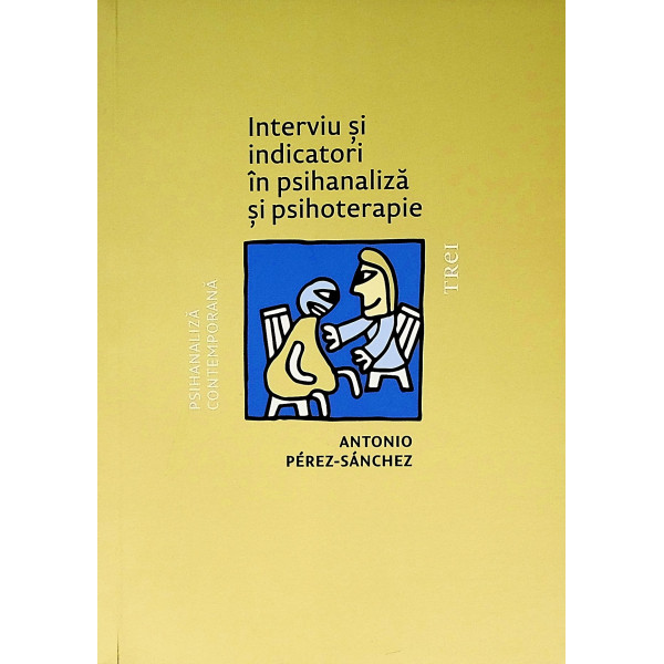 Interviu si indicatori in psihanaliza si psihoterapie