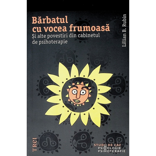 Barbatul cu voce frumoasa si alte povestiri din cabinetul de psihoterapie