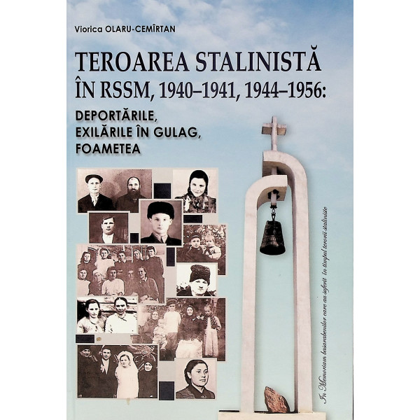 Teroarea stalinista in RSSM, 1940-1941, 1944-1956. Deportarile, exilarile in Gulag, foametea