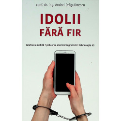 Idolii fara fir. Telefonia...