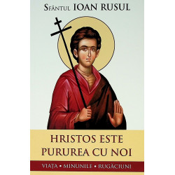 Hristos este pururea cu noi. Viata-Minunile-Rugaciuni