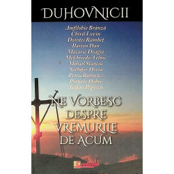 Duhovnicii ne vorbesc...