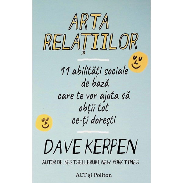 Arta relatiilor. 11 abilitati sociale de baza care te vor ajuta sa obtii tot ce-ti doresti
