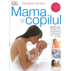 Mama si copilul. Manual...