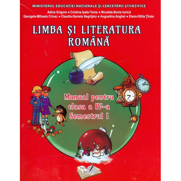 Limba si literatura romana, clasa a IV-a, semestrul I cu CD