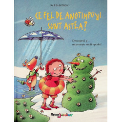 Ce fel de anotimpuri sunt...